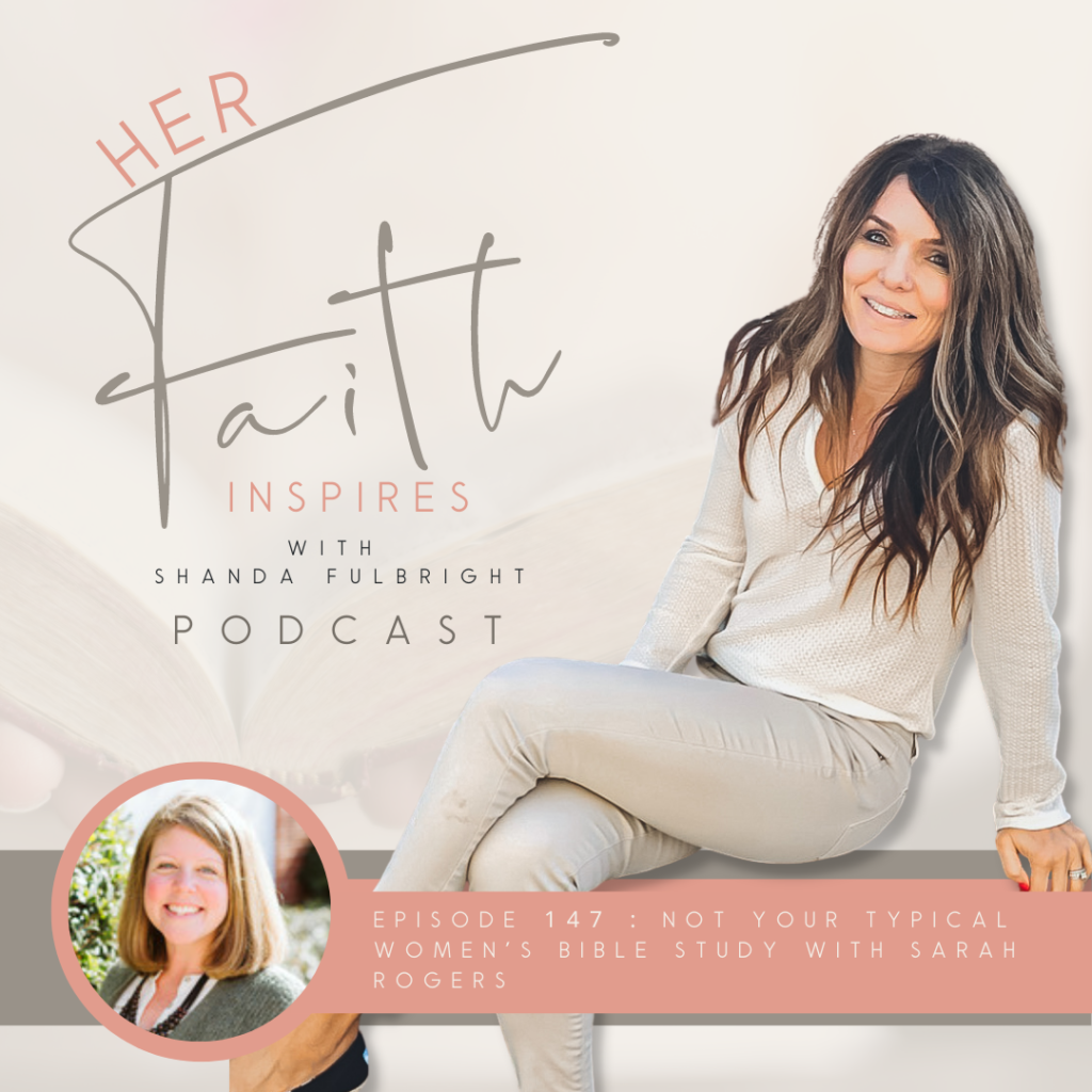 2022 SF Her Faith Inspires 147 1024x1024 - HER FAITH INSPIRES 147 : Not your typical women's bible study with Sarah Rogers