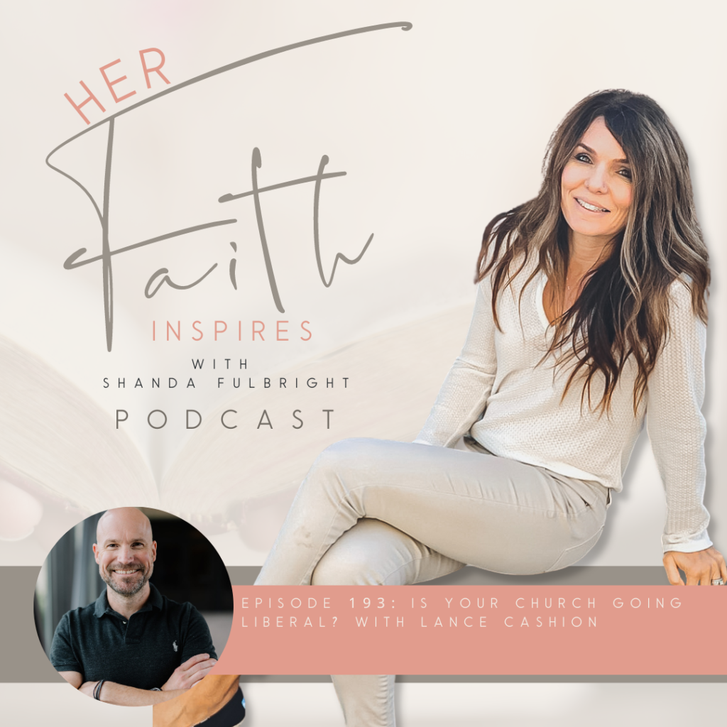 2022 SF Her Faith Inspires 193 1024x1024 - HER FAITH INSPIRES 193 : Is your church going liberal? with Lance Cashion